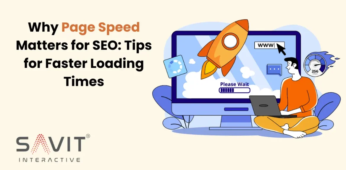 Page Speed Matters for SEO