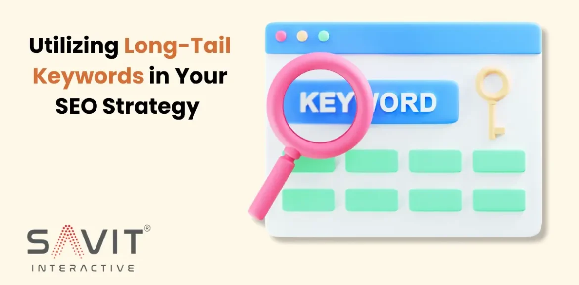 Utilizing long-tail keywords