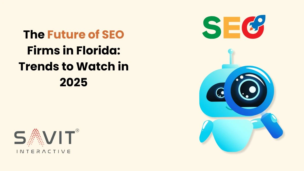 Future of SEO Firms for 2025