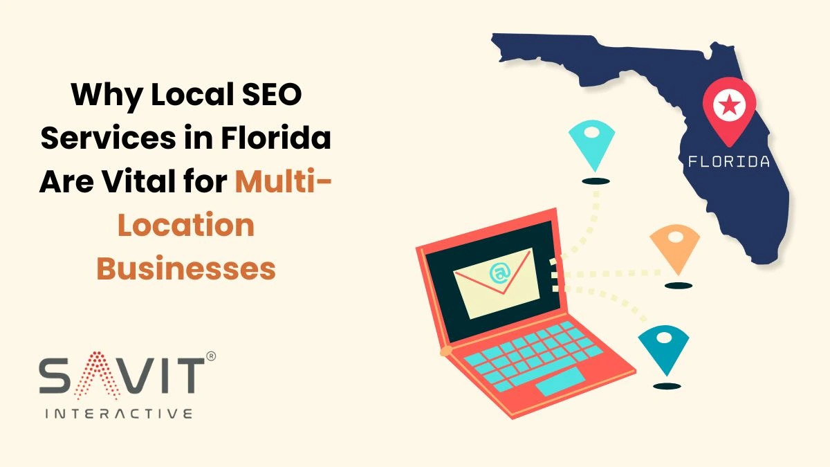 Local SEO Services for Florida for Multi Location Business