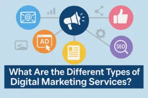 Different Types of Digital Marketing Services